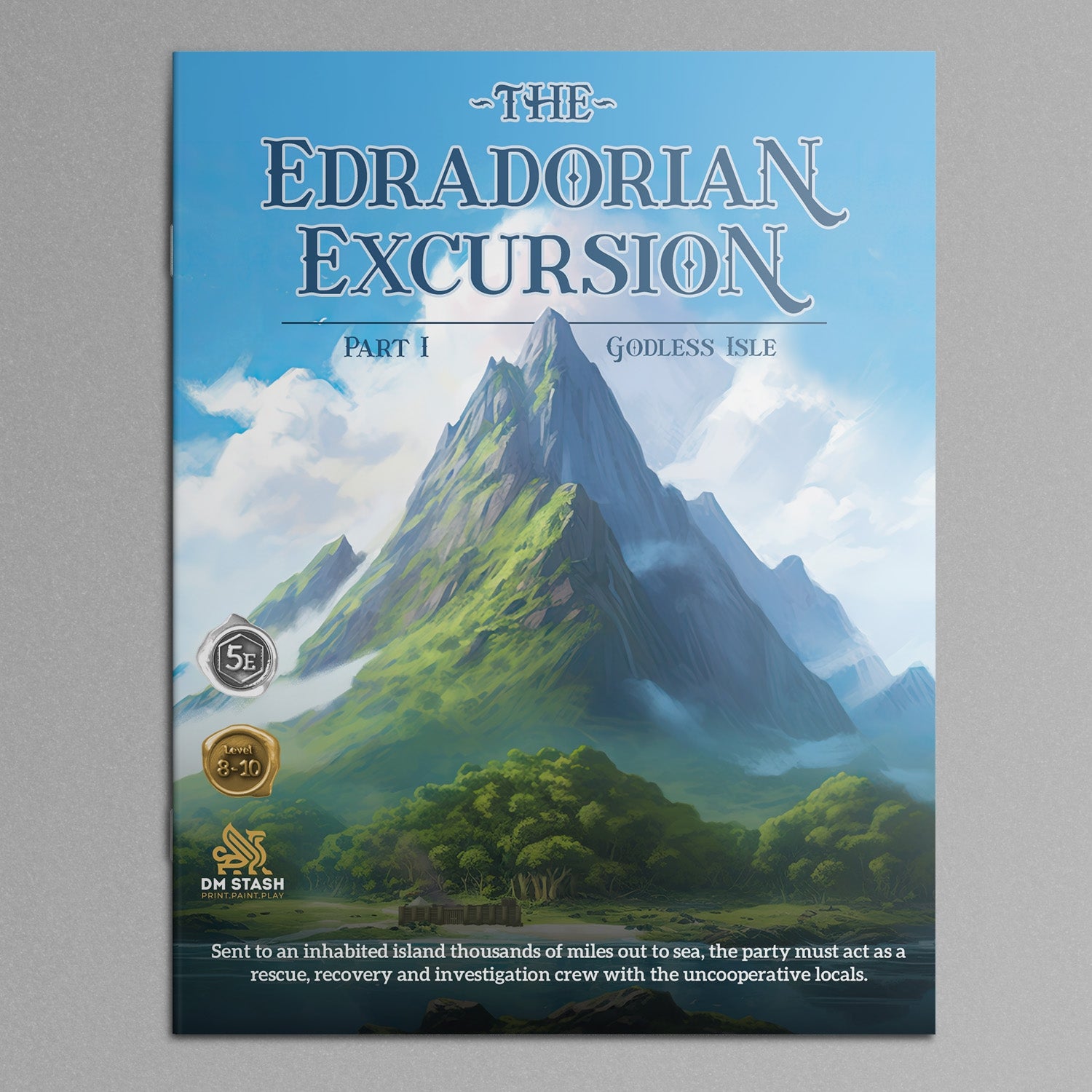 The Edradorian Excursion Pt I: Godless Isle